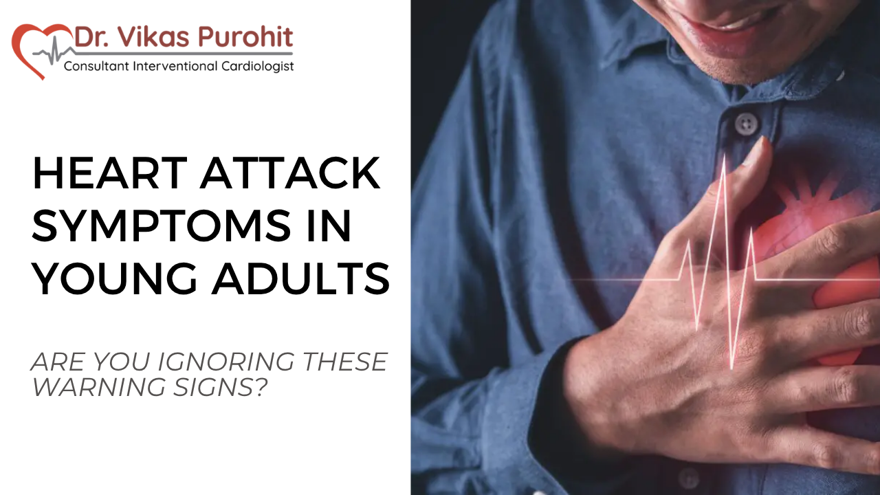 Heart Attack Symptoms in Young Adults